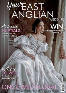 Issue 67 of Your East Anglian Wedding magazine